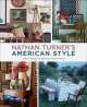 Nathan Turner's American Style, Nathan Turner 