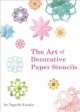 Art of decorative paper stencils, Kanako Yaguchi 