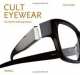 Cult Eyewear, Neil Handley 