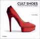 Cult Shoes, Harriet Walker 
