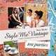 Style Me Vintage.Tea Parties, A Guide to Hosting Perfect Village Events, Betty Blythe 