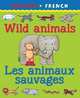 Wild Animals: Les Animaux Savagaes, Bruzzone Catherine 