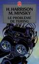 Le probleme de Turing, Harry Harrison, M. Minsky 