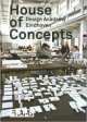 House of Concepts. Design Academy Eindhoven, Joost Grootens 