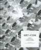 Art + Com: Media Spaces and Installations, Joachim Sauter, Susanne Jaschko 
