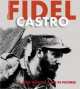 Fidel Castro. A Life in Pictures, Valeria. M. Fabianis 