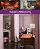 Home Series 25. Fusion Interiors, Wim Pauwels 