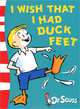 I Wish That I Had Duck Feet, Dr. Seuss 