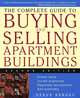 The Complete Guide to Buying and Selling Apartment Buildings, Steve Berges 