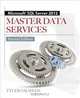 Microsoft SQL Server 2012 Master Data Services 2/E, Tyler Graham 