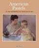 American Pastels in The Metropolitan Museum of Art, 