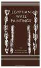 Egyptian Wall Paintings: The Metropolitan Museum of Art