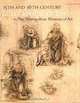 Fifteenth and Sixteenth Century Italian Drawings in The Metropolitan Museum of Art, Jacob Bean 