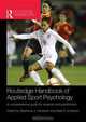 Handbook of Applied Sport Psychology: A Comprehensive Guide for Students and Practitioners, 