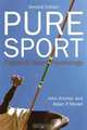 Pure Sport: Practical Sport Psychology, John Kremer, Aidan Moran 