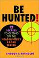 Be Hunted! 12 Secrets to Getting on the Headhunter
