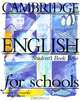 Cambridge English for Schools: Student