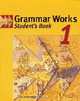 Grammar Works 1 Student