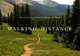 Walking Distance: Extraordinary Hikes for Ordinary People, Robert E. Manning, Martha S. Manning 