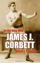 In the Ring With James J. Corbett, Adam J. Pollack 