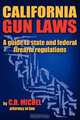 California Gun Laws, C. D. Michel 