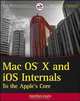 Mac OS X and iOS Internals: To the Apple