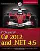 Professional C# 2012 and .NET 4.5, Christian Nagel, Bill Evjen, Jay Glynn, Karli Watson, Morgan Skinner 