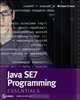 Java SE 7 Programming Essentials (Essentials (John Wiley)), Michael Ernest 