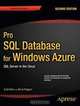 Pro SQL Database for Windows Azure: SQL Server in the Cloud (Professional Apress), Scott Klein, Herve Roggero 