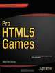 Pro HTML5 Games, Aditya Ravi Shankar 