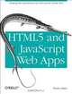 HTML5 and JavaScript Web Apps, Wesley Hales 