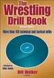 Wrestling Drill Book-2nd Edition, The, 