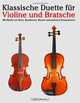 Klassische Duette fur Violine und Bratsche: Violine fur Anfanger. Mit Musik von Bach, Beethoven, Mozart und anderen Komponisten (German Edition), Javier Marco 