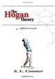 The Hogan Theory, S L Conner 