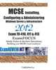 MCSE Installing, Configuring & Administering Windows Server & Infrastructure 2012 Exam 70-410, 411 & 413 ExamFOCUS Study Notes & Review Questions, ExamREVIEW 