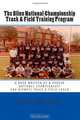 The Blinn National Championship Track & Field Training Program, Steve Silvey 