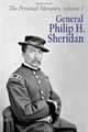 The Personal Memoirs General Philip H. Sheridan: Volume 1, Gen. Philip Henry Sheridan 