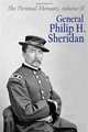 The Personal Memoirs General Philip H. Sheridan: Volume 2, Gen. Philip Henry Sheridan 