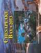 Chesapeake Bay Cruising Calendar 2013 (Volume 1), Lee Shore 