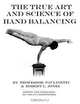 The True Art and Science of Hand Balancing, Professor Paulinetti, Robert L. Jones 