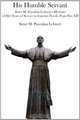 His Humble Servant: Sister M. Pascalina Lehnert