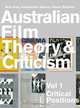 Australian Film Theory and Criticism: Volume 1: Critical Positions, Noel King, Deane Williams, Constantine Verevis 