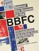 Behind the Scenes at the BBFC: Film Classification from the Silver Screen to the Digital Age, 
