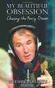 My Beautiful Obsession: Chasing the Kerry Dream, Weeshie Fogarty 