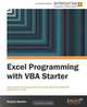 Excel Programming with VBA Starter, Robert Martin 