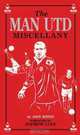 The Man United Miscellany, Andy Mitten 