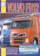 Грузовые автомобили Volvo FH12. Модели с 1998 года выпуска. Поиск неисправностей, коды неисправностей, электрические схемы, М. П. Сизов, Д. И. Евсеев 