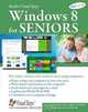 Windows 8 for Seniors: For Senior Citizens Who Want to Start Using Computers (Computer Books for Seniors series), Studio Visual Steps 