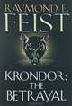 Krondor: The Betrayal, Raymond E. Feist 