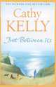 Just Between Us, Cathy Kelly 